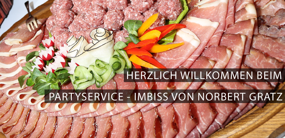 Willkommen beim Partyservice - Imbiss Gratz